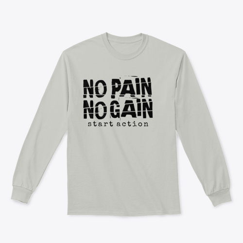 No Pain No Gain Motivational Quotes Design for Sweatshirt