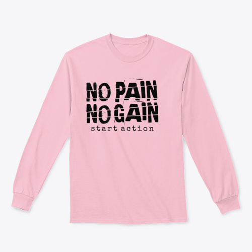 No Pain No Gain Motivational Quotes Design for Sweatshirt